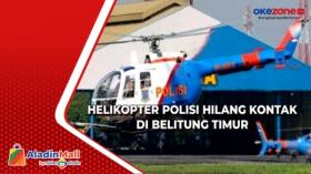 Tim SAR Gabungan Lakukan Pencarian Helikopter Polairud yang Hilang di Belitung Timur