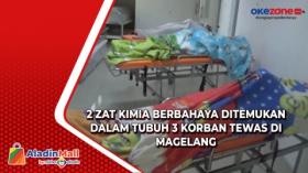 Polisi Temukan 2 Zat Kimia Berbahaya dalam Tubuh 3 Korban Tewas di Magelang