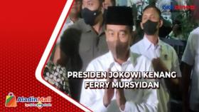 Kenang Ferry Mursyidan, Presiden Jokowi: Dunia Perpolitikan Indonesia Kehilangan Tokoh Baik