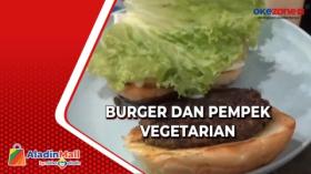 Lezatnya Kuliner Burger dan Pempek Vegetarian