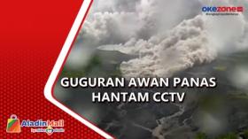 Rekaman Detik-Detik Guguran Awan Panas Gunung Semeru Meluap dan Menghantam CCTV