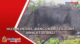Hujan Deras Bangunan Sekolah Ambles di Bali, Begini Kondisinya