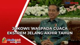 Jokowi: Waspada Cuaca Ekstrem Jelang Akhir Tahun