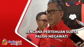 Ini Kata Sekjen PDIP Soal Rencana Surya Paloh Bertemu Megawati