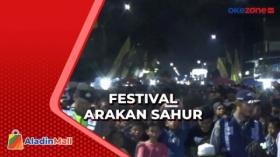 Melihat Kemeriahan Festival Arakan Sahur  di Jambi