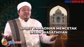 TAUSIYAH: Spirit Ramadhan Mencetak Insan Wasathiyah
