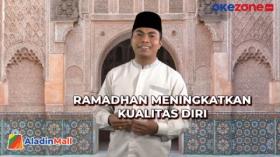 TAUSIYAH: Ramadhan Meningkatkan Kualitas Diri