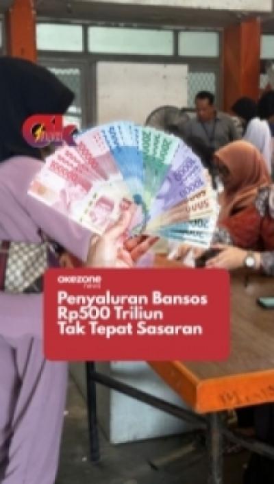 penyaluran-bansos-rp500-triliun-tak-tepat-sasaran-okezone-flash