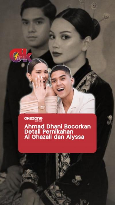 Ahmad Dhani Bocorkan Detail Pernikahan Al Ghazali dan Alyssa Daguise  OKEZONE FLASH