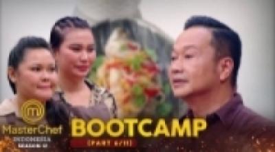 Persaingan Ketat! Para Chef Harus Berunding Keras  Bootcamp (6/11)  MASTERCHEF INDONESIA