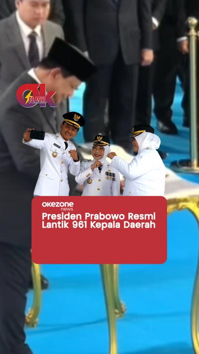 Presiden Prabowo Resmi Lantik 961 Kepala Daerah  OKEZONE FLASH