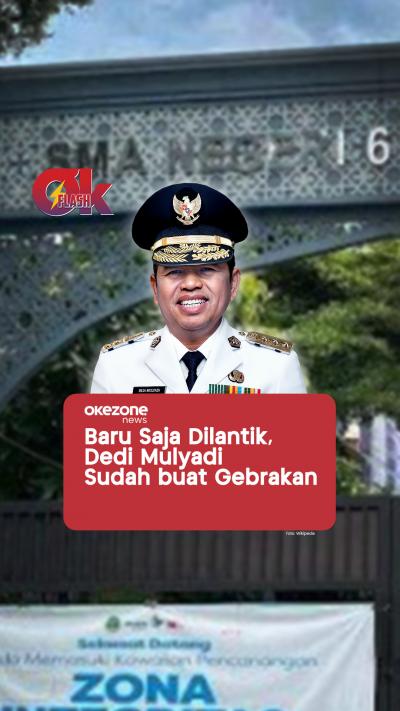 Baru Saja Dilantik, Gubernur Jabar Dedi Mulyadi Sudah buat Gebrakan  OKEZONE FLASH