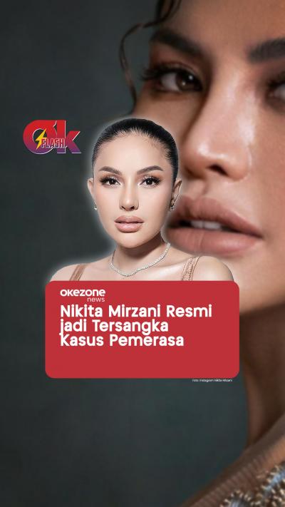 Nikita Mirzani Resmi jadi Tersangka Kasus Pemerasan  OKEZONE FLASH