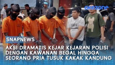 Aksi Kejar Kejaran Polisi dengan Kawanan Begal Hingga Seorang Pria Tusuk Kakak Kandung