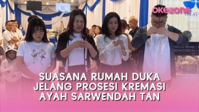 Suasana Rumah Duka Jelang Prosesi Kremasi Ayah Sarwendah Tan
