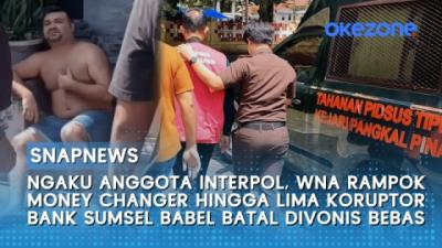 ngaku-interpol-wna-rampok-money-changer-hingga-koruptor-bank-sumsel-babel-batal-divonis-bebas