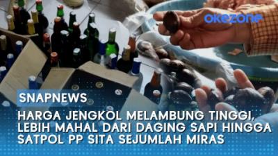 harga-jengkol-melambung-tinggi-lebih-mahal-dari-daging-sapi-hingga-satpol-pp-sita-sejumlah-miras