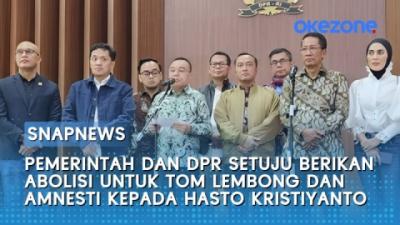 pemerintah-dan-dpr-setuju-berikan-abolisi-untuk-tom-lembong-dan-amnesti-kepada-hasto-kristiyanto
