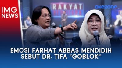 emosi-farhat-abbas-mendidih-sebut-dr-tifa-goblok