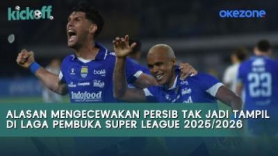 Persib Tak Jadi Laga Pembuka Super League 2025/2026, Dirut I.League Beber Alasannya!