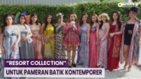 DAILY LIFESTYLE: Lama Tinggal di Bali, Fashion Designer Ini Angkat Tema Resort Collection untuk Pameran Batik Kontemporer