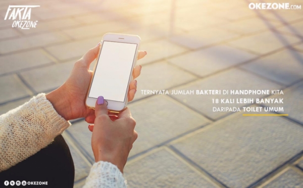 FAKTA OKEZONE: Ternyata Jumlah Bakteri di Handphone Lebih Banyak Daripada Toilet Umum