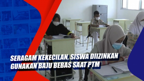 Seragam Kekecilan Siswa Diizinkan Gunakan Baju Bebas  saat 