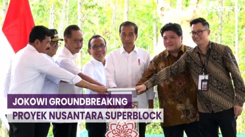 Bawa IKN Mendunia, Jokowi Groundbreaking Proyek Nusantara Superblock ...