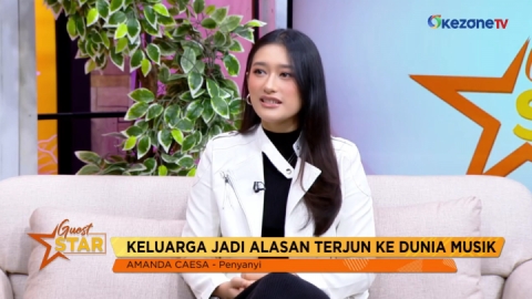 GUEST STAR: Keluarga Jadi Alasan Amanda Caesa Terjun Bermusik