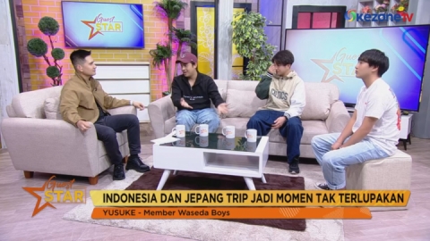 GUEST STAR: Covid Jadi Awal Mula Pertemanan Waseda Boys