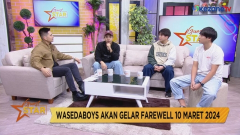 GUEST STAR: Waseda Boys Akan Gelar Farewell 10 Maret 2024 