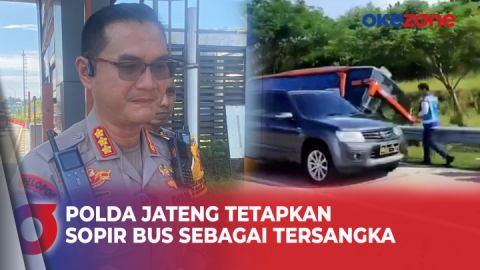 Polda Jawa Tengah Tetapkan Sopir Bus Rosalia Indah Sebagai Tersangka ...