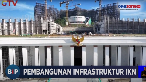 Progres Pembangunan Infrastruktur IKN Nusantara