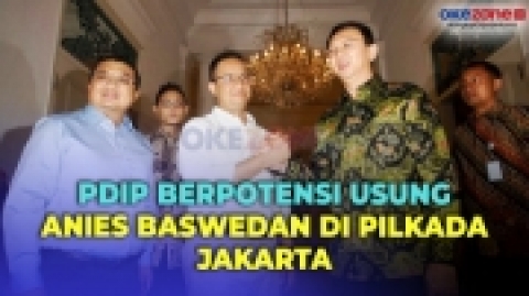 PDIP Berpotensi Usung Anies Baswedan di Pilkada Jakarta Pasca Putusan MK