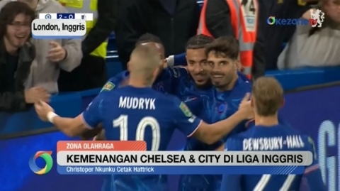 Hasil Piala Liga Inggris, Man City dan Chelsea Petik Kemenangan