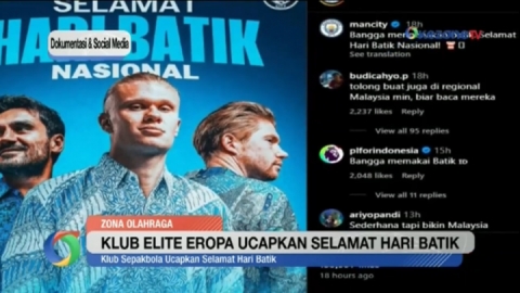 Deretan Klub Elite Eropa Ucapkan Selamat Hari Batik